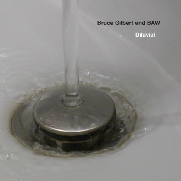 BruceGilbertAndBAW_Diluvial