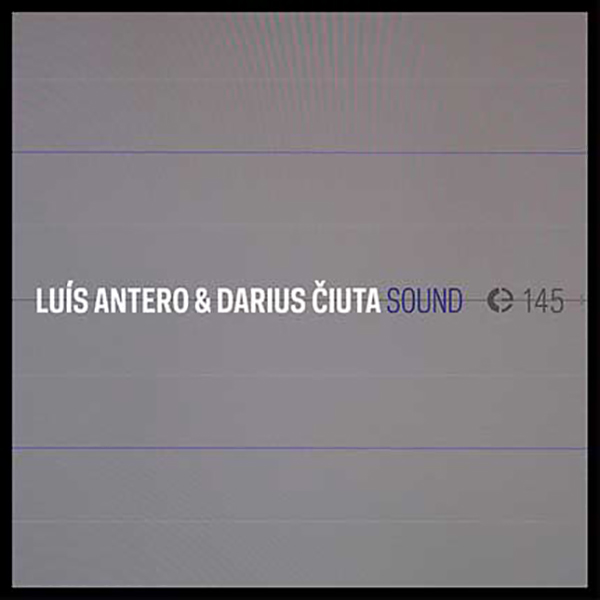 luis-antero-darius-ciuta-sound