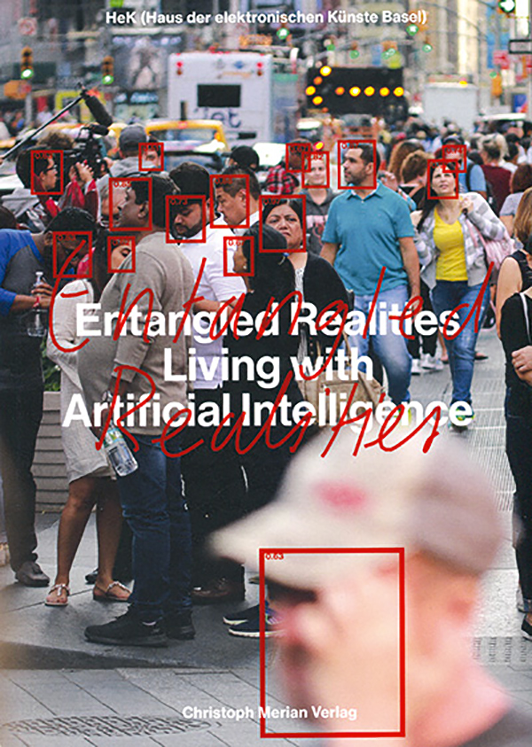 edited-by-sabine-himmelsbach-boris-magrini-entangled-realities-living-with-artificial-intelligence-_-leben-mit-ku%cc%88nstlicher-intelligenz-christoph-verlag-merianok