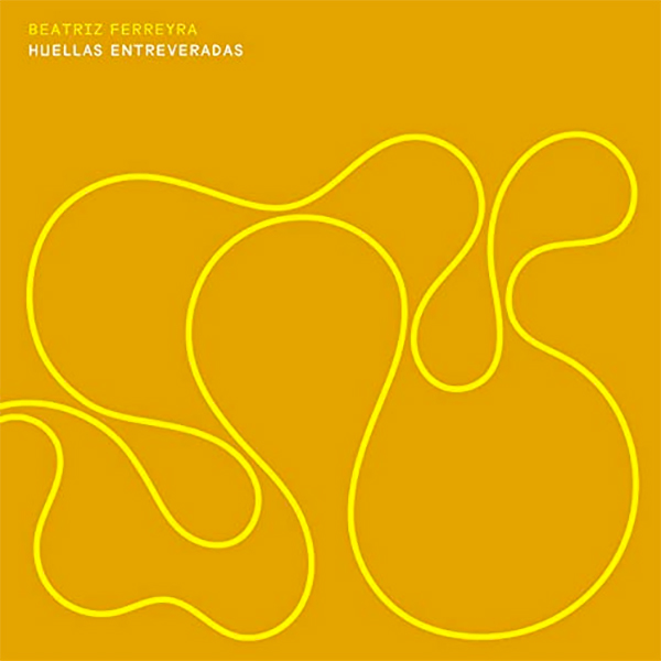 beatriz-ferreyra-huellas-entreveradasok